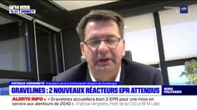 Deux réacteurs EPR à Gravelines: Patrice Vergriete salue une "nouvelle très importante pour l'industrie dunkerquoise"