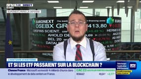 L'histoire financière : Et si les ETF passaient sur la blockchain ? - 13/05