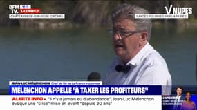 Jean-Luc Mélenchon: "Il est temps de taxer les profiteurs de crise qui se sont enrichis grossièrement"