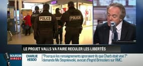 Le parti pris d'Hervé Gattegno: "Le projet Valls ne fera pas reculer le terrorisme mais les libertés" - 06/01