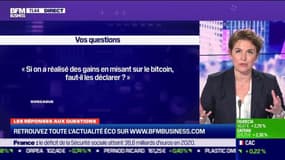 Les questions : Faut-il déclarer les gains réalisés en misant sur le bitcoin ? - 16/03