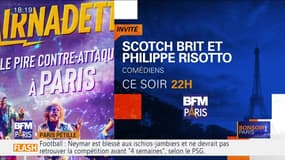 Paris Pétille: Scotch Brit et Philippe Risotto invités exceptionnels de "Bonsoir Paris" ce soir à 22h