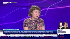 Idée de placements : Mécanisme, fiscalité... tout comprendre au report d'imposition - 02/05