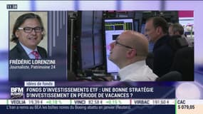 Idées de fonds: ETF, une bonne stratégie d'investissement en période de vacances ? - 20/07