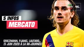 Griezmann, Pjanic, Lautaro... Les 5 infos mercato du 5 juin à la mi-journée
