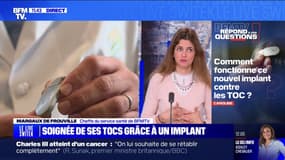 Comment fonctionne ce nouvel implant contre les TOC? BFMTV répond à vos questions