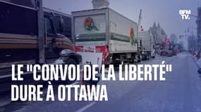  À Ottawa, le "convoi de la liberté" s'organise pour durer