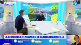 La chronique tendances de Bonjour Marseille 