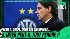 Serie A, Coupe, Ligue des champions... L'Inter peut-il tout perdre ?