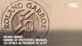 Roland-Garros : Nombre de spectateurs, masques... Les détails du président de la FFT