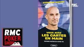 RMC Poker Show : Stéphane Matheu raconte son livre "Vous avez les cartes en main"