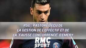 PSG : Pastore déçu de la gestion de l'effectif et de la "fausse concurrence" d'Emery