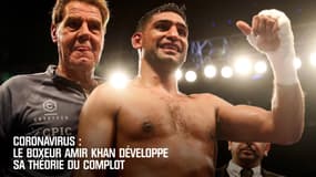 Coronavirus : Le boxeur Amir Khan développe sa théorie du complot