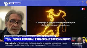 Campagne contre les drogues: "Ce n'est pas en culpabilisant les personnes qu'on obtient des résultats", commente William Lowenstein, psychiatre et président de SOS Addictions