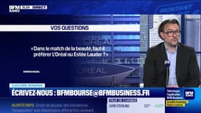 Culture Bourse : "Dans le match de la beauté, faut-il préférer L'Oréal ou Estée Lauder ?", par Aude Kersulec - 23/04