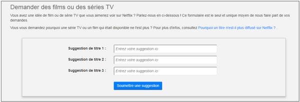 Le formulaire Netflix est facilement accessible sur la plateforme.