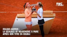 Roland-Garros : La dédicace de Mladenovic à Paire après son titre en double