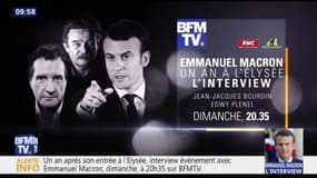 Un an après son élection, Emmanuel Macron sera l'invité dimanche de BFMTV, RMC et de Médiapart, face à Jean-Jacques Bourdin et Edwy Plenel
