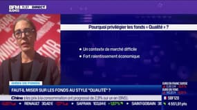 Idée de fonds : Faut-il miser sur les fonds au style "qualité" ? - 14/10 