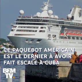 Ce paquebot est le dernier navire américain à avoir fait escale à Cuba après les nouvelles sanctions