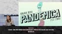 "Pandemica", une mini série animée et digitale pour dénoncer le manque d'accès aux vaccins dans les pays pauvres.