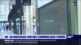 Île-de-France: de nouveaux centres commerciaux fermés