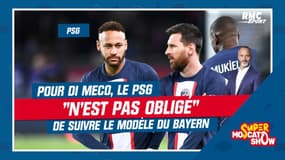 PSG - Bayern : Pour Di Meco, le PSG "n'est pas obligé" de suivre le modèle du Bayern