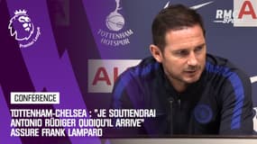 Tottenham-Chelsea : Lampard apporte son "soutien" à Rüdiger après des chants racistes à son encontre 