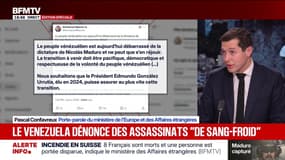 Attaque au Venezuela: "Cette intervention était contraire au droit international", déclare Pascal Confavreux, porte-parole du ministère de l'Europe et des Affaires étrangères