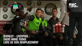Burnley-Liverpool : Mané très mécontent à sa sortie
