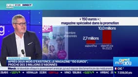 Après 2 mois d'existence, le magazine "150 euros", proche des 3 millions d'abonnés