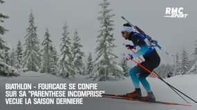 Biathlon - Fourcade se confie sur la "parenthèse incomprise" vécue la saison dernière