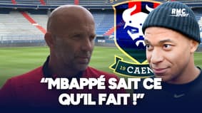 Caen : "Le propriétaire sait ce qu’il fait", le nouvel entraîneur emballé par le projet de Mbappé