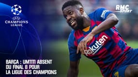Barça : Umtiti absent du Final 8 pour la Ligue des champions