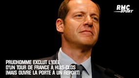 Prudhomme exclut l'idée d'un Tour de France à huis-clos (mais ouvre la porte à un report)