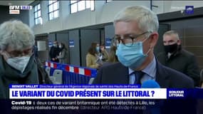 Hauts-de-France: le directeur général de l'ARS émet l'hypothèse d'une "possible" présence du variant anglais du Covid sur le Littoral