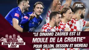 Coupe du Monde 2022 : "Le Dinamo Zagreb est le moule de la Croatie" selon les Grandes Gueules du Mondial