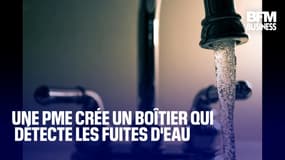  Une PME crée un boîtier qui détecte les fuites d'eau 
