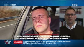 Le corps de Thomas Rauschkolb exhumé, la piste Lelandais relancée ? Le père de Thomas témoigne sur RMC