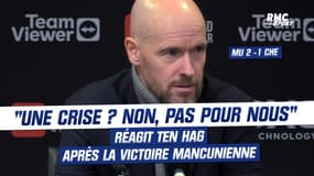 Manchester United 2-1 Chelsea : "Une crise ? Non, pas pour nous", réagit Ten Hag