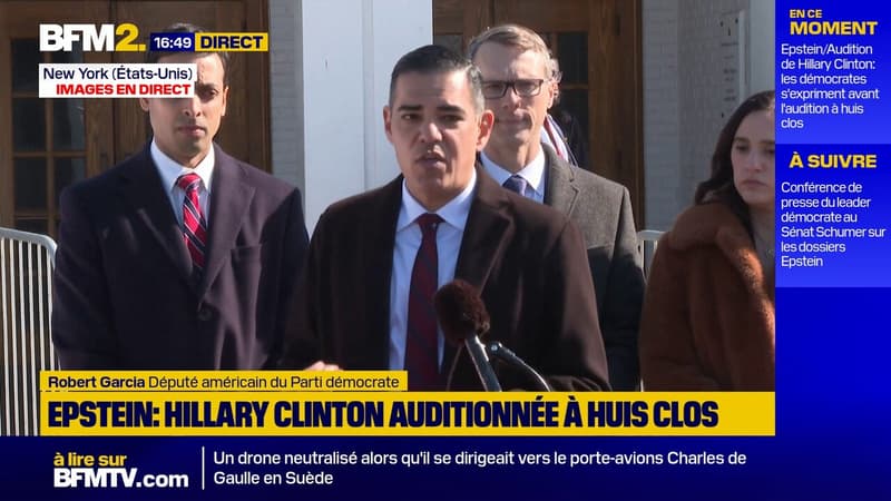 Audition d'Hillary Clinton: "Nous n'avons aucune preuve qu'elle ait eu des interactions avec M. Epstein", déclare Robert Garcia, député démocrate des USA