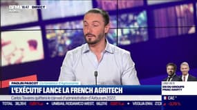 Paolin Pascot (Agriconomie) : L'exécutif lance la French AgriTech - 17/09