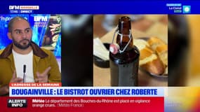 Dans votre assiette du jeudi 17 octobre - Bougainville : le bistrot ouvrier Chez Roberte