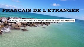 Le Français de l'étranger : Laury à Tampa en Floride