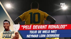 Mort de Pelé : "Ronaldo arrive juste derrière Pelé, pas Neymar" affirme Tulio de Melo
