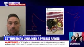 Un ancien tennisman ukrainien qui a pris les armes témoigne sur BFMTV