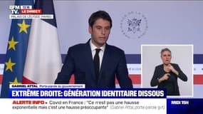Gabriel Attal sur la dissolution de Génération identitaire: "Nous ne laisserons aucun groupe jouer de nos lois et de nos valeurs"