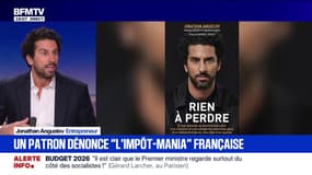 Hausse des taxes en France: "On est en train de voir nos talents fuir le pays", dénonce Jonathan Anguelov, entrepreneur