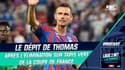 Coupe de France : "Sans commentaire", le dépit de Thomas après l'élimination sur tapis vert de Caen