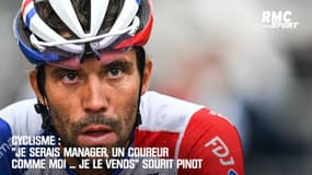 Cyclisme : "Je serais manager, un coureur comme moi ... je le vends" sourit Pinot